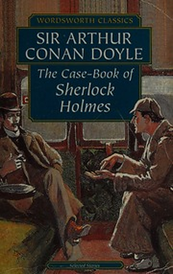 The Case-Book of Sherlock Holmes
